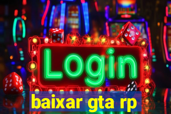 baixar gta rp